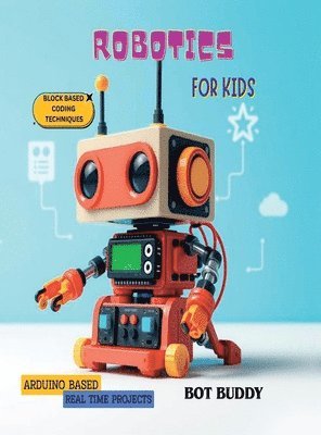 Bot Buddy - Robotics for kids, Inbunden. Tillgänglighet: Lägg i varukorg