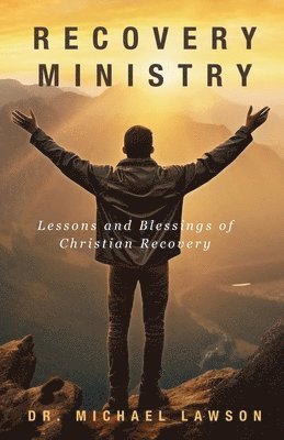 Michael Lawson - Recovery Ministry, Häftad