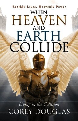 Corey Douglas - When Heaven and Earth Collide, Häftad