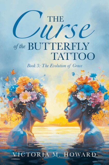 Victoria M. Howard - Curse of the Butterfly Tattoo: Book 3, E-bok. Tillgänglighet: Lägg i varukorg