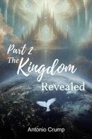 Antonio Crump - Part 2 The Kingdom Revealed, Häftad