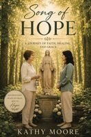 Kathy Moore - Song of Hope, Häftad. Tillgänglighet: Lägg i varukorg