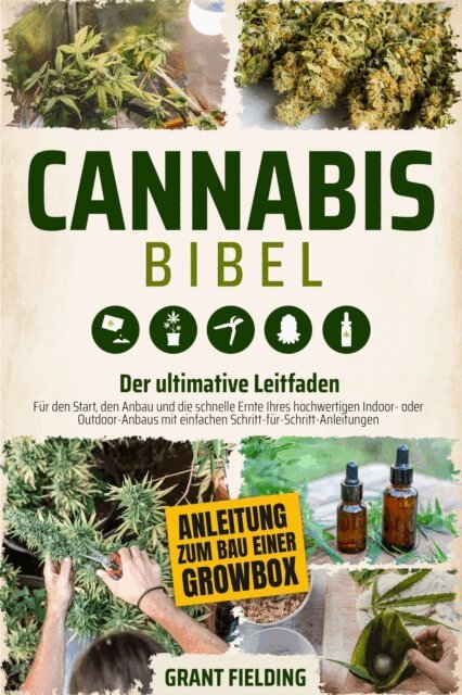 Grant Fielding - Cannabis Bibel, E-bok