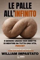 William Impastato - Palle all'Infinito, Häftad