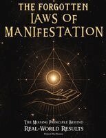 Richard Macmanney - Forgotten Laws of Manifestation, Häftad