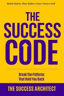 The Success Architect - Success Code, Häftad