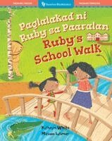 Ruby's School Walk (Bilingual Tagalog & English)
