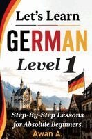 Awan A - Let's Learn German Level 1, Häftad. Tillgänglighet: Lägg i varukorg