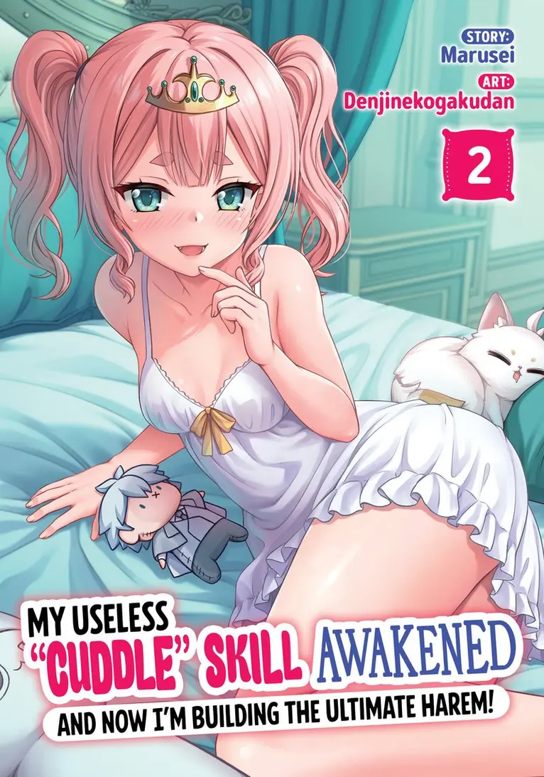 Marusei - My Useless Cuddle Skill Awakened, and Now I'm Building the Ultimate Harem! Vol. 2, Häftad. Tillgänglighet: Kommande