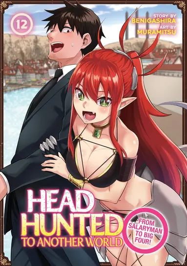 Benigashira - Headhunted to Another World: From Salaryman to Big Four! Vol. 12, Häftad