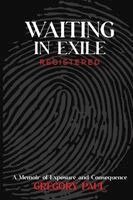 Gregory Paul - Waiting in Exile, Häftad