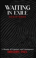 Gregory Paul - Waiting in Exile, Inbunden