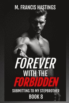 Forever With the Forbidden
