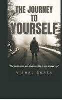 Vishal Gupta - Journey To Yourself, Inbunden