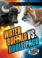 Water Buffalo vs. Dhole Pack