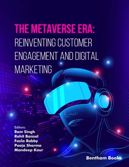 Ram Singh - Metaverse Era: Reinventing Customer Engagement and Digital Marketing, E-bok