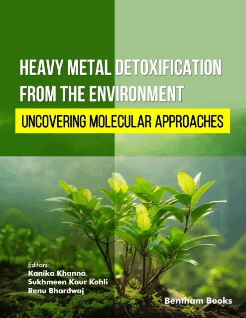 Kanika Khanna - Heavy Metal Detoxification from the Environment: Uncovering Molecular Approaches, E-bok