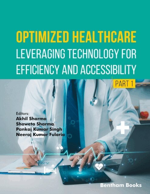 Akhil Sharma - Optimized Healthcare: Leveraging Technology for Efficiency and Accessibility (Part 1), E-bok