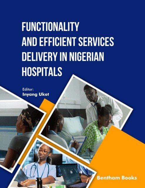 Inyang Ukot - Functionality and Efficient Services Delivery in Nigerian Hospitals, E-bok