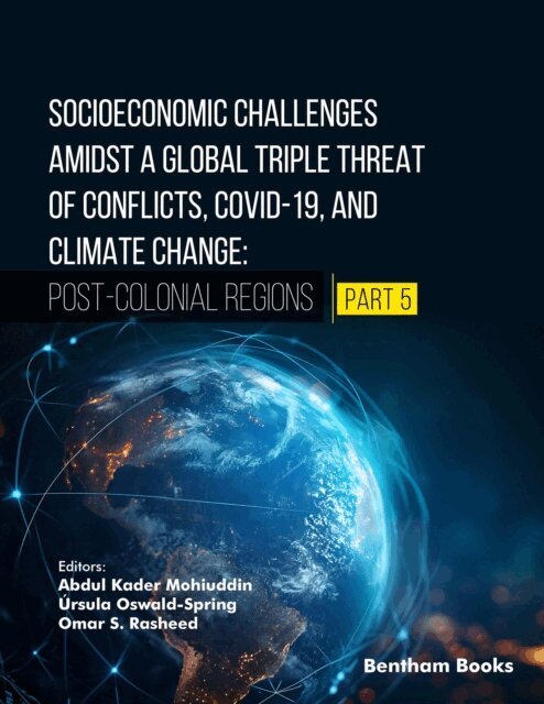 Abdul Kader Mohiuddin - Socioeconomic Challenges Amidst a Global Triple Threat of Conflicts, COVID-19, and Climate Change, E-bok