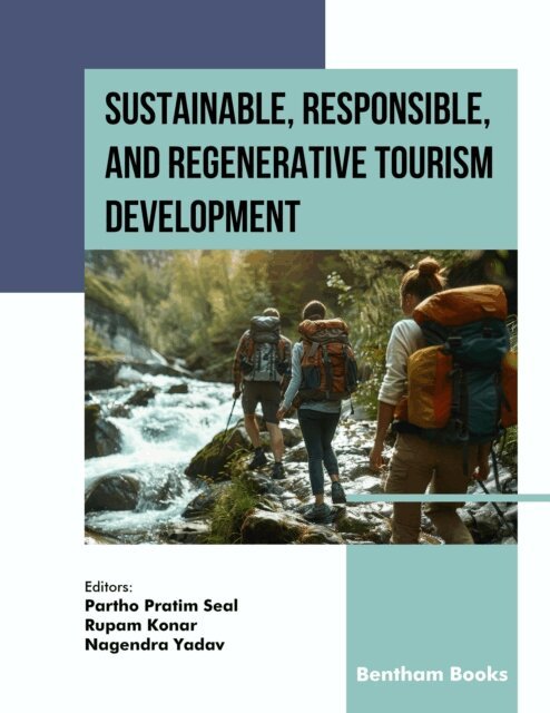 Partho Pratim Seal - Sustainable, Responsible, and Regenerative Tourism Development, E-bok
