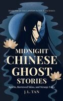 J L Tan - Midnight Chinese Ghost Stories, Häftad