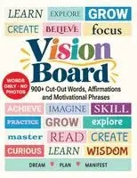 Laura Bennett - Vision Board Book, 900+ Cut-Out Words, Affirmations and Motivational Phrases, Häftad. Tillgänglighet: Lägg i varukorg