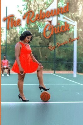 Seante Evans - Rebound Chick, Häftad