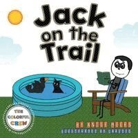 Angie Miles - Jack on the Trail, Häftad