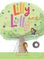 Angie Miles - Lilly and Lolly, Inbunden. Tillgänglighet: Lägg i varukorg