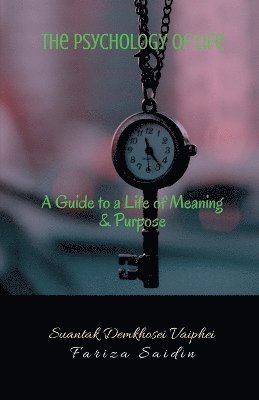 Suantak Demkhosei Vaiphei - Psychology of Life, Häftad. Tillgänglighet: Lägg i varukorg