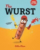 Gillia Olson - The Wurst: Charbroiled Manners, Häftad