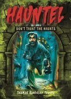 Thomas Kingsley Troupe - Don't Taunt the Haunts, Häftad
