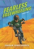 Jordan Jones - Fearless Freewheeling: A BMX Story, Häftad