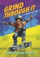 Jordan Jones - Grind Through It: A Skateboarding Story, Häftad