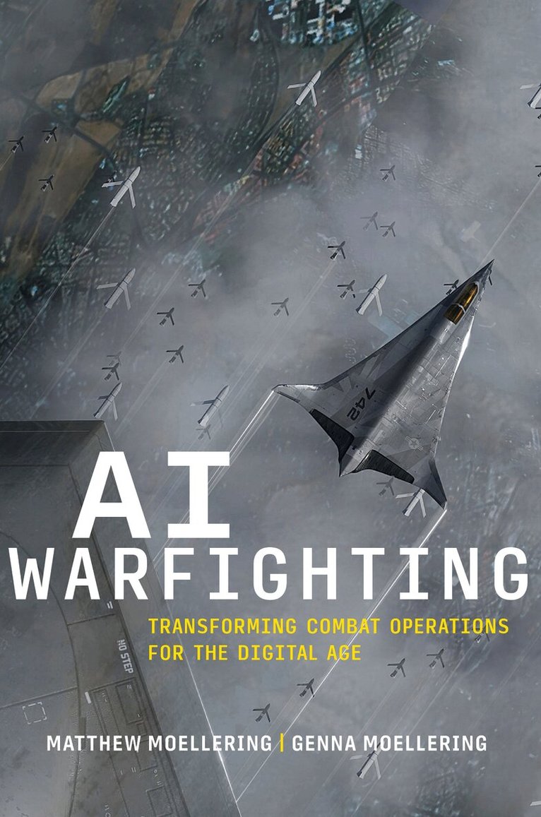 Matthew Moellering, Genna Moellering - AI Warfighting, Inbunden