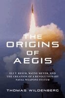 Thomas Wildenberg - Origins of Aegis, Häftad. Tillgänglighet: Kommande