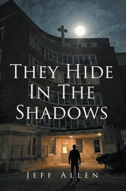 Jeff Allen - They Hide In The Shadows, E-bok