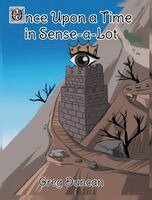 Greg Duncan - Once Upon a Time in Sense-a-Lot, Inbunden