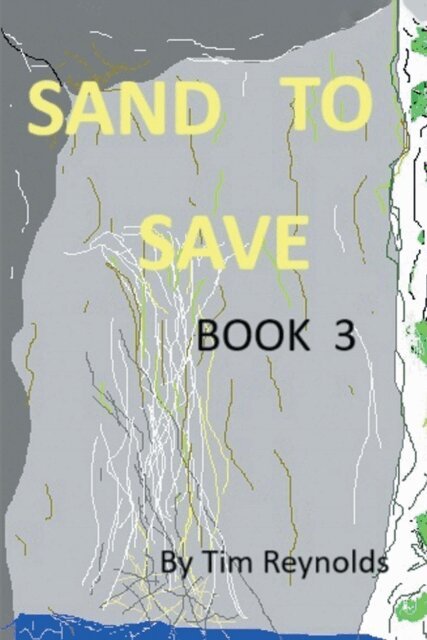 Tim Reynolds - Sand to Save, E-bok
