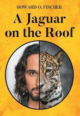 Howard O Fischer - Jaguar on the Roof, Inbunden. Tillgänglighet: Lägg i varukorg