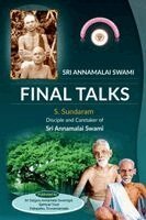 Sri Annamalai Swami - Final Talks