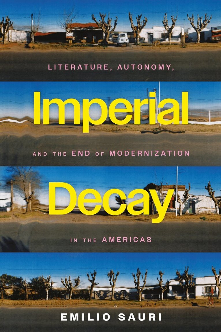 Emilio Sauri - Imperial Decay, Inbunden