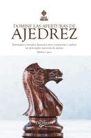 Adolivio Capece - Domine las aperturas de ajedrez, Inbunden. Tillgänglighet: Lägg i varukorg
