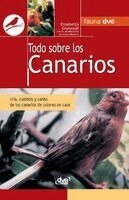 Elisabetta Gismondi, Gianni Ravazzi - Todo sobre los canarios, Inbunden