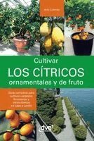 Aldo Colombo - Cultivar los cítricos ornamentales y de fruto, Inbunden. Tillgänglighet: Lägg i varukorg