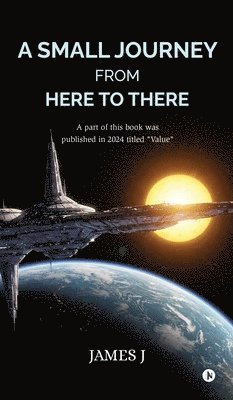James J - Small Journey from Here to There, Inbunden