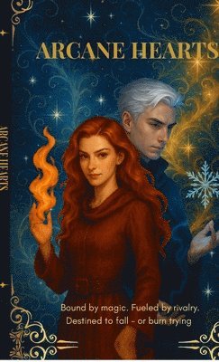 Starlight - Arcane Hearts, Inbunden