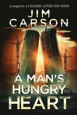 Jim Carson - Man's Hungry Heart, Häftad. Tillgänglighet: Lägg i varukorg