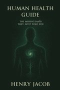 Human Health Guide